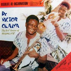 télécharger l'album Dr Victor Olaiya & His International Stars Band - Highlife Re Incarnation