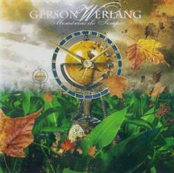 télécharger l'album Gérson Werlang - Memórias Do Tempo