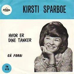 Album herunterladen Kirsti Sparboe - Hvor Er Dine Tanker