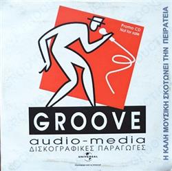 lytte på nettet Various - Groove Audio Media Δισκογραφικές Παραγωγές