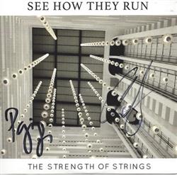 escuchar en línea See How They Run - The Strength Of Strings