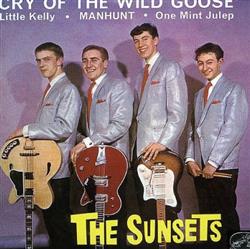 The Sunsets - Cry Of The Wild Goose