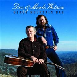 télécharger l'album Doc & Merle Watson - Black Mountain Rag