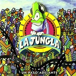 ladda ner album Various - La Jungla Radio Show Un Paso Adelante