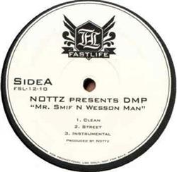 télécharger l'album Nottz Presents DMP - Mr Smif N Wesson Man So High
