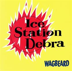 télécharger l'album Wagbeard - Ice Station Debra