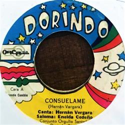 Download Dorindo Cárdenas Y Su Conjunto Orgullo Santeño - Consuelame Tu Caida