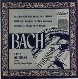 Download Bach Fritz Heitmann - Passacaglia And Fugue In C Minor Chorale Herzlich Tut Mich Verlängen Toccata And Fugue In D Minor