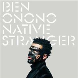 lataa albumi Ben Onono - Native Stranger