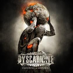 Download Dyscarnate - Enduring The Massacre