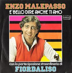 lataa albumi Enzo Malepasso Fiordaliso - È Bello Dire Anche Ti Amo