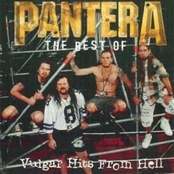 Download Pantera - Vulgar Hits From Hell The Best Of Pantera