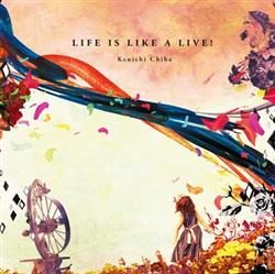 descargar álbum Kenichi Chiba - Life Is Like A Live