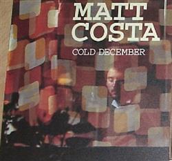 ladda ner album Matt Costa - Cold December