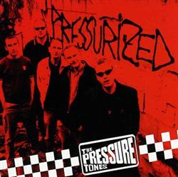 Download The Pressure Tones - Pressurized