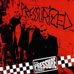 ladda ner album The Pressure Tones - Pressurized