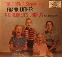 online anhören Frank Luther - Childrens Sing A Long