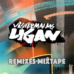 lataa albumi Västermalmsligan - Remixes Mixtape