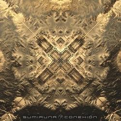 télécharger l'album Sumiruna - Conexion