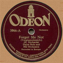 online anhören Dajos Bela And His Orchestra - Forget Me Not Peggy