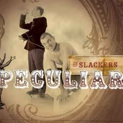 lataa albumi The Slackers - Peculiar