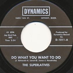 descargar álbum The Superlatives - Do What You Want To Do Forget About Tomorrow