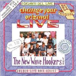 Download The New Wave Hookers - Change Your Original Live