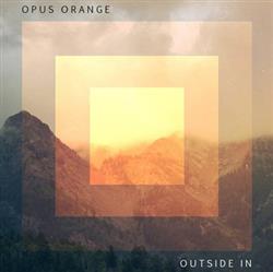 Download Opus Orange - Outside In