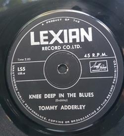 écouter en ligne Tommy Adderley - Knee Deep In The Blues