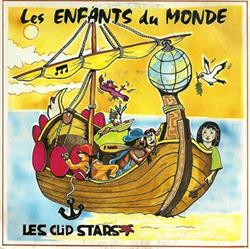lyssna på nätet Les Clip Stars - Les Enfants Du Monde