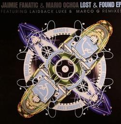 last ned album Jaimie Fanatic & Mario Ochoa - Lost Found EP