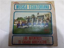 lataa albumi Los Autenticos - El Casado Arrepentido