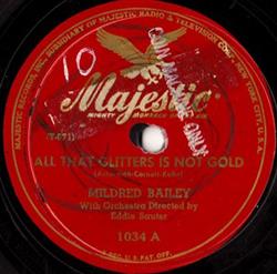 Download Mildred Bailey - All That Glitters Is Not Gold In Love In Vain