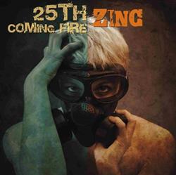 descargar álbum 25th Coming Fire Zinc - 25th Coming Fire Zinc