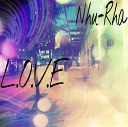 lyssna på nätet NhuRha - LOVE