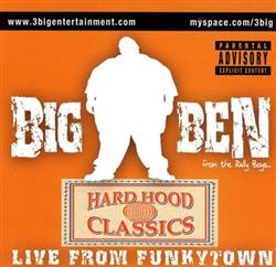 télécharger l'album Big Ben - Hard Hood Classics Live From Funkytown
