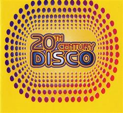 last ned album Various - 20th Century Disco Disc One Two