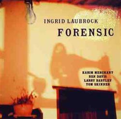 ouvir online Ingrid Laubrock - Forensic