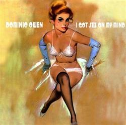 ladda ner album Dominic Owen - I Got Sex On My Mind