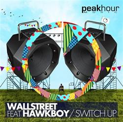 Album herunterladen Wallstreet Feat Hawkboy - Switch Up