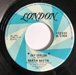 écouter en ligne Martin Martin - Say Shalom Looking For A Change Of Heart