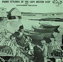télécharger l'album Alexander MacLean - Piano Stylings Of The Cape Breton Scot