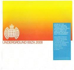 Album herunterladen Various - Underground Ibiza 2008 Condensed Album Sampler