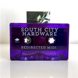 Download South City Hardware - Redirected Midi