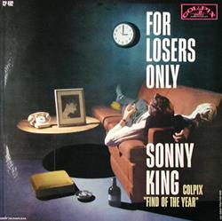 Download Sonny King - For Losers Only