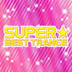 télécharger l'album Various - Super Best Trance I EP