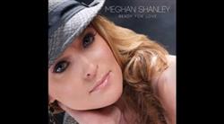 last ned album Meghan Shanley - Ready For Love