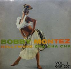 télécharger l'album Bobby Montez - Hollywood Cha Cha Cha Vol 1