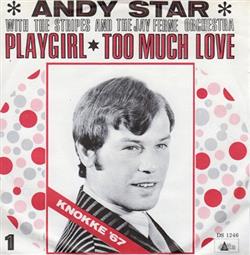 baixar álbum Andy Star - Playgirl Too Much Love