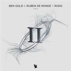 lyssna på nätet Ben Gold & Ruben de Ronde X Rodg - Two